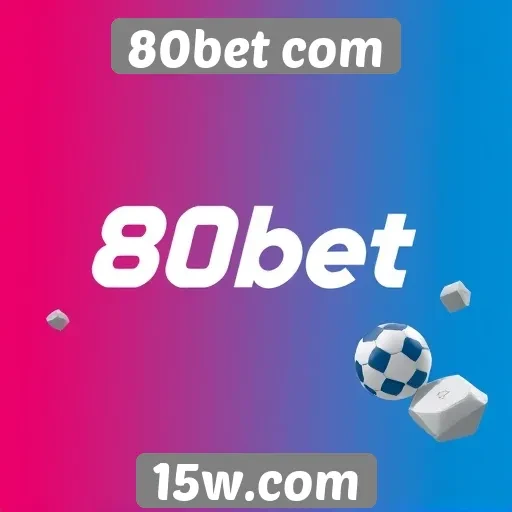 80bet oferece ampla variedade de jogos online