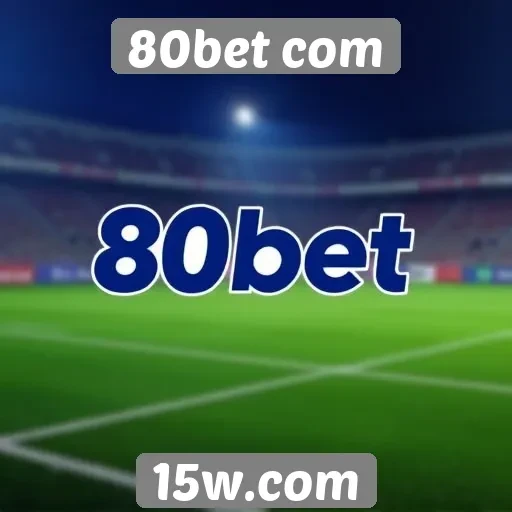 Tendências de crescimento do 80bet no mercado